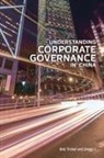 Gregg Li, Bob Tricker - Understanding Corporate Governance in China