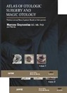 Marcos V Goycoolea, Chris de Souza - Atlas of Otologic Surgery and Magic Otology, Second Edition, Two Volume Set