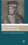 Kit Heyam - Reputation of Edward II, 1305-1697