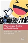 Sara Trottier Polak, Sara Polak, Daniel Trottier - Violence and Trolling on Social Media