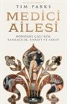 Tim Parks - Medici Ailesi