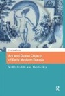 Anna Grasskamp, Anna K Grasskamp - Art and Ocean Objects of Early Modern Eurasia