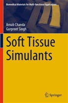 Arnab Chanda, Gurpreet Singh - Soft Tissue Simulants