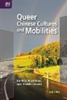 John Wei - Queer Chinese Cultures and Mobilities
