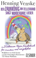 Henning Venske, Nikolai Waldmann, Nelly Venske - Der Zaunkönig am Tellerrand singt wunderbare Lieder
