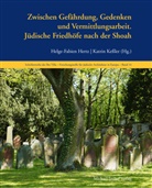 Helge-Fabien Hertz, Kessler, Katrin Keßler - Jüdische Friedhöfe nach der Shoah
