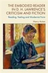 Harry Acton, Harry (Associate Lecturer Acton, Harry Acton - Embodied Reader in D. H. Lawrences Criticism and Fiction