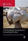 Roger Mac Ginty, Ginty Roger Mac, Roger Mac Ginty, Jenny H Peterson, Jenny H. Peterson - The Routledge Companion to Humanitarian Action