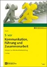 Hans J. Nicolini - 5 vor Kommunikation, Führung und Zusammenarbeit