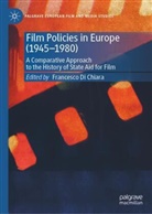 Francesco Di Chiara, Francesco Di Chiara - Film Policies in Europe (1945-1980)