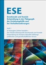 Lars Dietrich, Stephan Gingelmaier, Sascha Hein, Susanne Jurkowski, Janet Langer, Pierre-Carl Link... - ESE Emotionale und Soziale Entwicklung in der Pädagogik der Erziehungshilfe und bei Verhaltensstörungen 2025 Heft 7