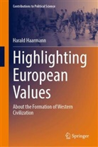 Harald Haarmann - Highlighting European Values
