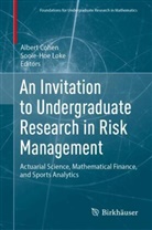 Albert Cohen, Loke, Sooie-Hoe Loke - An Invitation to Undergraduate Research in Risk Management