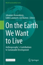 Johannes Kronenberg, Lammerts van Bueren, Edith Lammerts van Bueren - On the Earth We Want to Live