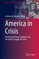 Adebowale Akande - America in Crisis