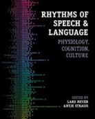 Meyer Lars, Antje Strauss - Rhythms of Speech and Language