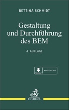 Bettina Schmidt, Friederike Schmidt, Maximilian Plote - Gestaltung und Durchführung des BEM