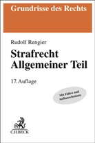 Rudolf Rengier - Strafrecht Allgemeiner Teil. Strafrecht AT