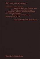 Luis Camnitzer, Ghislaine Leung, Maria Lind, Laurence Rassel, Nora Sternfeld, Kunstverein Hamburg... - The Educational Web