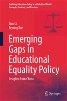 Jian Li, Eryong Xue - Emerging Gaps in Educational Equality Policy