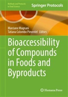 Colombo Pimentel, Tatiana Colombo Pimentel, Marciane Magnani - Bioaccessibility of Compounds in Foods and Byproducts
