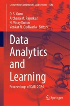 Venkat N. Gudivada, D. S. Guru, Archana M Rajurkar, Archana M. Rajurkar, N. Vinay Kumar, N Vinay Kumar et al - Data Analytics and Learning