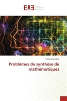 Mohamed Habibi - Problèmes de synthèse de mathématiques