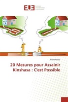 Pierre PANDA - 20 Mesures pour Assainir Kinshasa : C'est Possible
