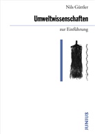 Nils Güttler - Umweltwissenschaften zur Einführung