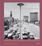 Walter Lüden, Walter Lüden, Jan Zimmermann - Eine Stadt in Bewegung
