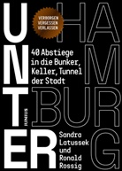 Sandra Latussek, Ronald Rossig - Unter Hamburg