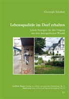 Christoph Schubert - Lebensqualität im Dorf erhalten