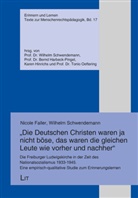 "Die Deutschen Christen waren ja nicht böse, das waren die gleichen Leute wie vorher und nachher"