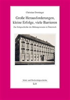 Christian Dorninger - Große Herausforderungen, kleine Erfolge, viele Barrieren