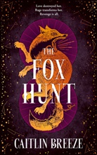 Caitlin Breeze - The Fox Hunt