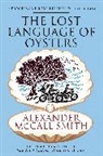 Alexander McCall Smith, McCall Smith Alexander - The Lost Language of Oysters