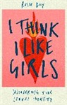 Rosie Day - I Think I Like Girls