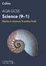 Amanda Clegg, Karen Collins, Collins Karen - AQA GCSE Science 9-1 Maths in Science Practice Pack