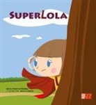 Gema Otero Gutiérrez, Juan Antonio Muñoz Berraquero - SuperLola