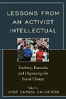 José Z Calderón, José Z. Calderón - Lessons from an Activist Intellectual