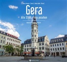 Uwe Lehmann, Ruby Golde, Uwe Lehmann - Gera - Alte Stadt - neu gesehen