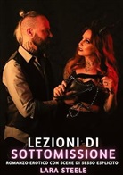 Lara Steele - Lezioni di Sottomissione