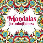 Igloo Books Ltd - Mandalas for Mindfulness