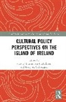 Victoria Durrer, Ali FitzGibbon, Kerry McCall Magan - Cultural Policy Perspectives on the Island of Ireland