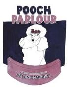 Helen Campbell, Helen Campbell - Pooch Parlour