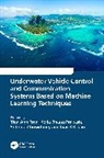Subrata Chowdhury, Kolla Bhanu Prakash, Ivan CK Tam, Tien Anh Tran - Underwater Vehicle Control and Communication Systems Based on Machine Learning Techniques