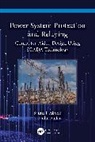 Samir I. Abood, John Fuller - Power System Protection and Relaying