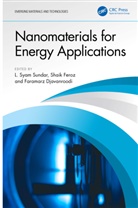 L. Syam Feroz Sundar, Faramarz Djavanroodi, Shaik Feroz, L. Syam Sundar - Nanomaterials for Energy Applications