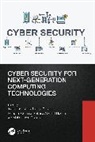 Zakaria Abou El Houda, Muhammad Fazal Ijaz, Mariya Ouaissa, Mariyam Ouaissa, Inam Ullah Khan - Cyber Security for Next-Generation Computing Technologies