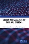 Malay Kumar Das, Pradipta K. Panigrahi - Design and Analysis of Thermal Systems